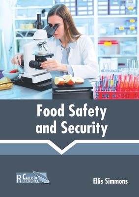Food Safety and Security By Ellis Simmons (Editor) Cover Image
