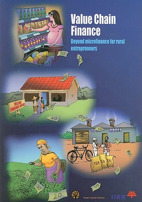 Value Chain Finance: Beyond Microfinance for Rural Entrepreneurs Cover Image