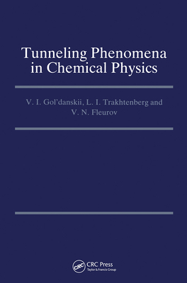 Tunneling Phenomena in Chemical Physics Cover Image