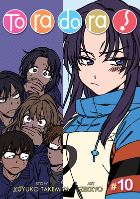 Toradora! (Manga) Vol. 10 By Yuyuko Takemiya, Zekkyo (Illustrator) Cover Image