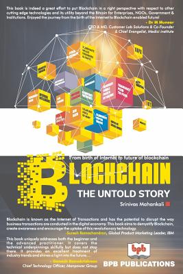 Blockchain- The Untold Story By Srinivas Mahankali Cover Image
