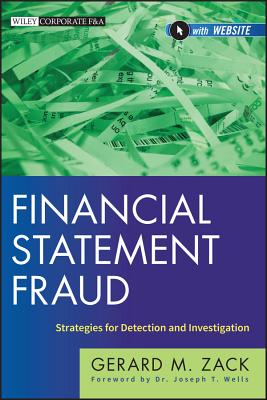 Financial Statement Fraud + We (Wiley Corporate F&a #632) By Gerard M. Zack Cover Image