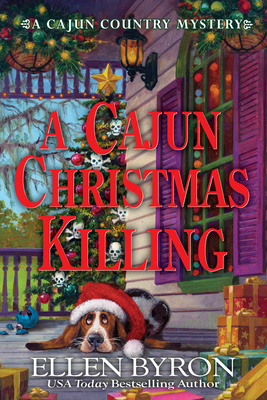 A Cajun Christmas Killing: A Cajun Country Mystery By Ellen Byron Cover Image