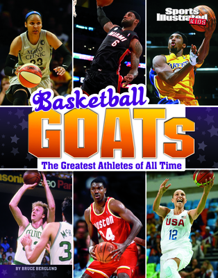 Basketball Goats: The Greatest Athletes of All Time By Bruce Berglund Cover Image