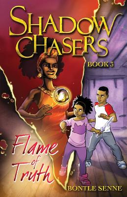 Flame of Truth (Shadow Chasers Triology #3)