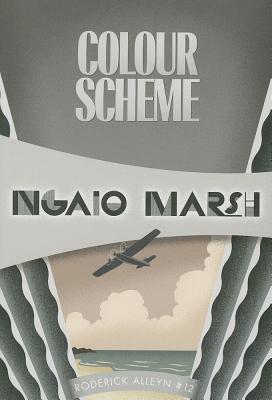 Colour Scheme (Inspector Roderick Alleyn #12) By Ngaio Marsh Cover Image