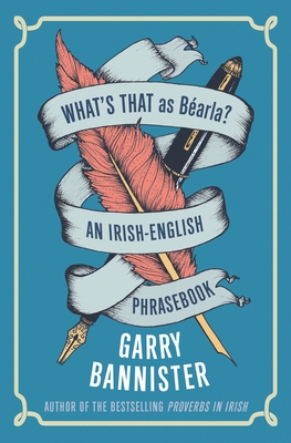 What's That as Béarla?: An Irish-English Phrasebook Cover Image