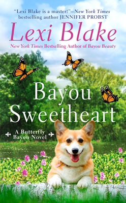 Bayou Sweetheart (Butterfly Bayou #5) By Lexi Blake Cover Image