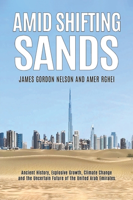Amid Shifting Sands By James Gordon Nelson (Joint Author), Amer Rghei (Joint Author) Cover Image