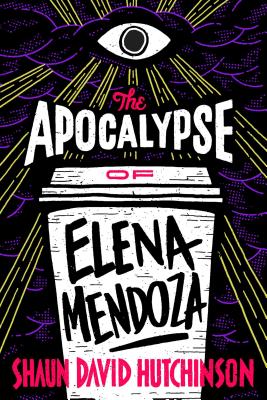Cover for The Apocalypse of Elena Mendoza
