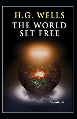The World Set Free Annotated Cover Image