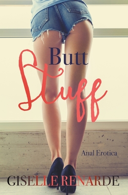 Butt Stuff: Anal Erotica Cover Image