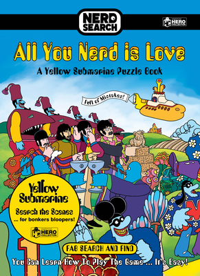 The Beatles Nerd Search: All You Nerd is Love: A Yellow Submarine Puzzle Book Cover Image