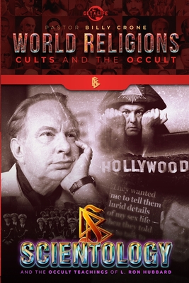 Scientology & the Occult Teachings of L. Ron Hubbard By Billy Crone Cover Image