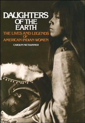 Daughters of the Earth By Carolyn Niethammer Cover Image