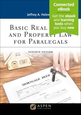 Basic Real Estate and Property Law for Paralegals: [Connected Ebook] (Aspen Paralegal) Cover Image