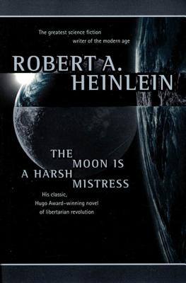 The Moon Is a Harsh Mistress Cover Image