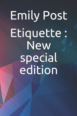 Etiquette: New special edition By Emily Post Cover Image