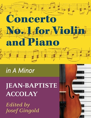 Accolay, J.B. - Concerto No. 1 in a minor for Violin - Arranged by Josef Gingold - International By Jean-Baptiste Accolay (Composer), Josef Gingold (Editor) Cover Image