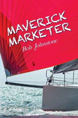 Maverick Marketer: Time to Get Creative Cover Image