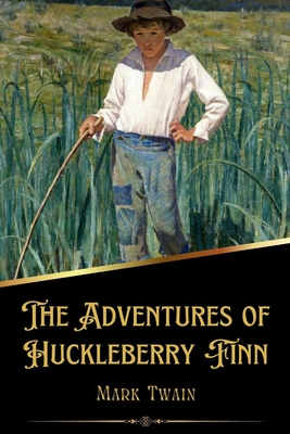 The Adventures of Huckleberry Finn (Illustrated) Cover Image
