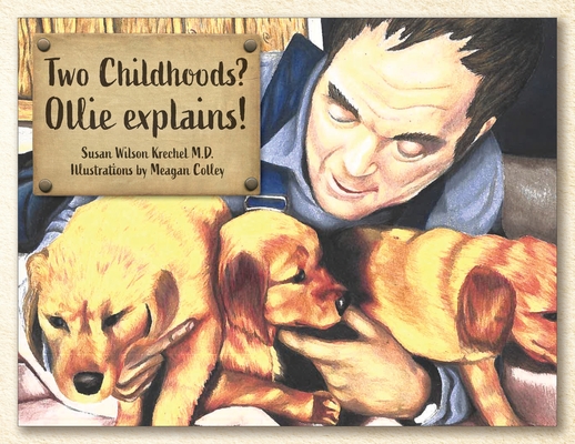 Two Childhoods? Ollie explains! Cover Image