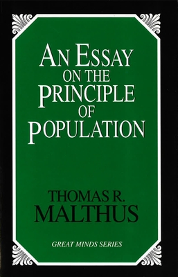 An Essay on the Principle of Population (Great Minds) Cover Image
