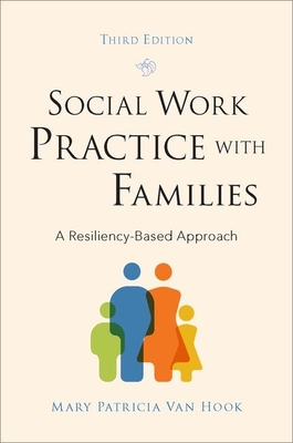 Social Work Practice with Families: A Resiliency-Based Approach Cover Image