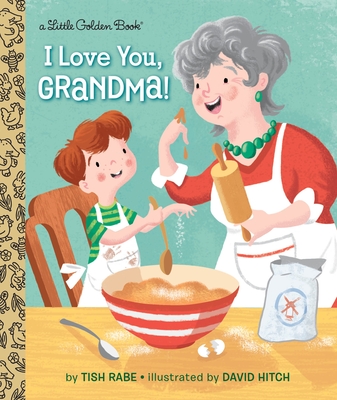 I Love You, Grandma! (Little Golden Book)