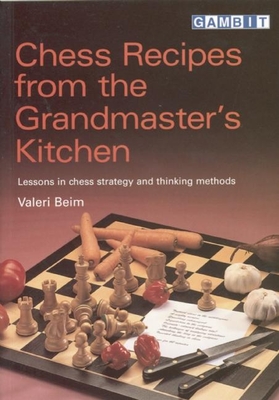 Chess Recipes from the Grandmaster's Kitchen Cover Image