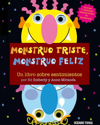 Monstruo triste, Monstruo feliz (Primeras travesías)