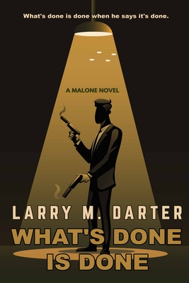 Cover for What's Done Is Done