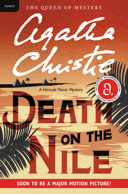 Death on the Nile: A Hercule Poirot Mystery (Hercule Poirot Mysteries #17) By Agatha Christie Cover Image