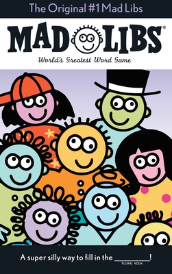 The Original #1 Mad Libs: World's Greatest Word Game Cover Image