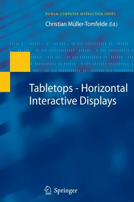 Tabletops - Horizontal Interactive Displays (Human-Computer Interaction) Cover Image