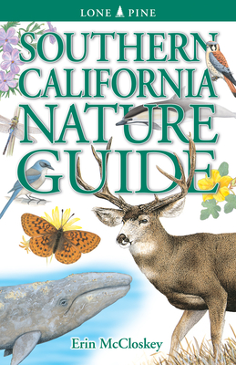 Southern California Nature Guide By Erin McCloskey Cover Image