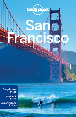 Lonely Planet San Francisco By Lonely Planet, Alison Bing, Sara Benson Cover Image