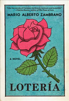 Loteria: A Novel By Mario Alberto Zambrano Cover Image