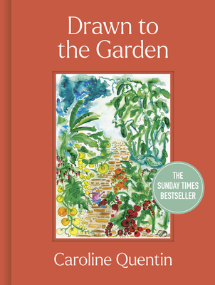 Drawn to the Garden: THE SUNDAY TIMES BESTSELLER Cover Image