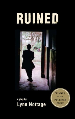 Ruined (Tcg Edition) By Lynn Nottage Cover Image