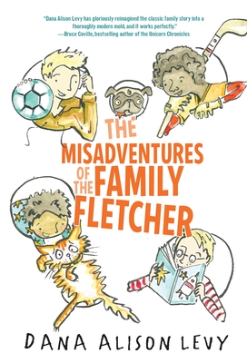 The Misadventures of the Family Fletcher (Family Fletcher Series #1)