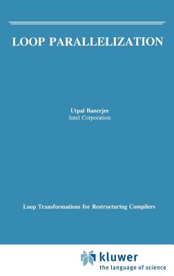 Loop Parallelization (VLSI) By Utpal Banerjee Cover Image