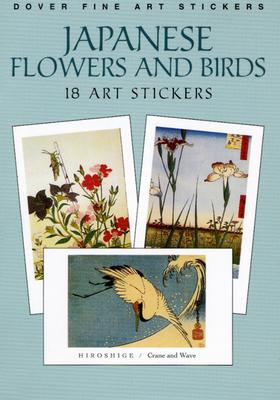 Japanese Flowers and Birds: 18 Art Stickers (Dover Art Stickers) By Maggie Kate Cover Image
