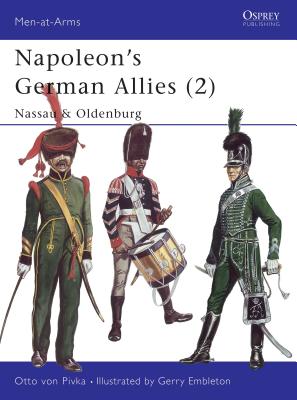 Napoleon's German Allies (2): Nassau & Oldenburg (Men-at-Arms) Cover Image