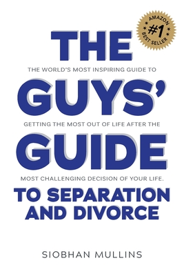 The Guys' Guide to Separation and Divorce Cover Image