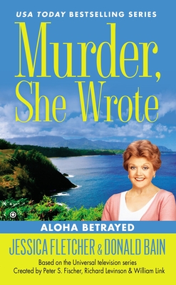 Murder, She Wrote: Aloha Betrayed (Murder She Wrote #41) Cover Image