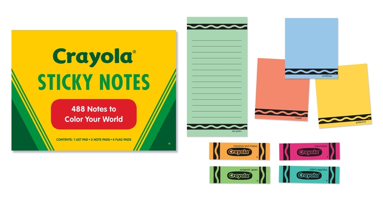 Crayola Sticky Notes: 488 Notes to Color Your World By Crayola LLC Cover Image