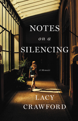 Notes on a Silencing: A Memoir Cover Image