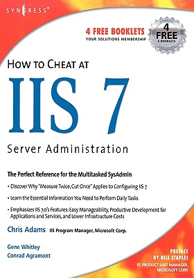 How to Cheat at IIS 7 Server Administration Cover Image
