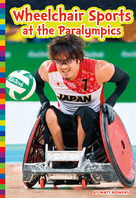 Wheelchair Sports at the Paralympics (Paralympic Sports) Cover Image